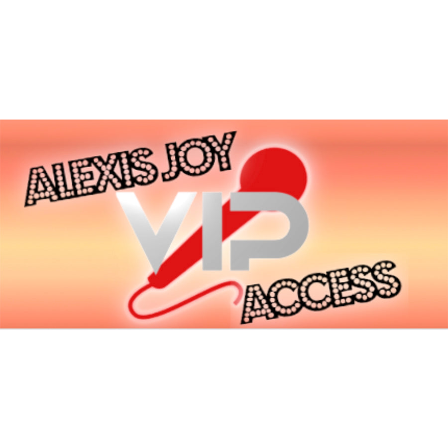 Alexis Joy VIP Access