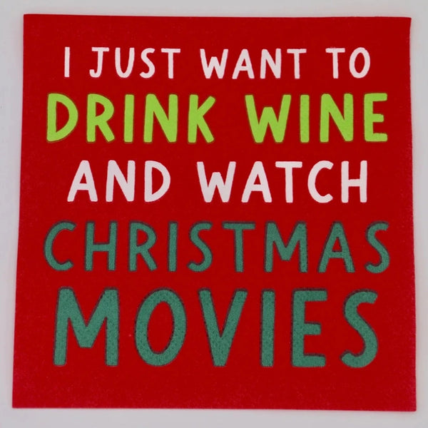 I just want to drink wine and watch Christmas Movies | Holiday Cocktail Napkins