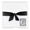 Square Acrylic Notepaper Tray - Work Life Balance | Choose Your Mood